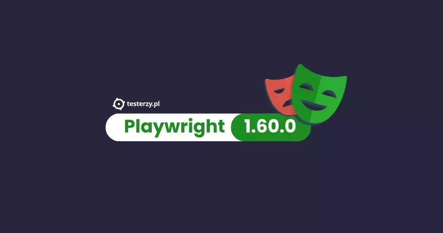 Playwright v1.60. Updated Features